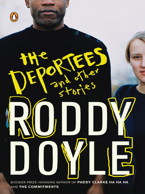 Title details for The Deportees by Roddy Doyle - Available